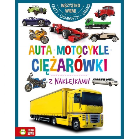 Zielona Sowa Książeczka edukacyjna Zielona Sowa Wszystko wiem! Auta, motocykle, ciężarówki