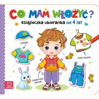 Aksjomat Książeczka edukacyjna Aksjomat Co mam włożyć? Książeczka ubieranka od 4 lat - naklejki, kolorowanki, papierowe laleczki